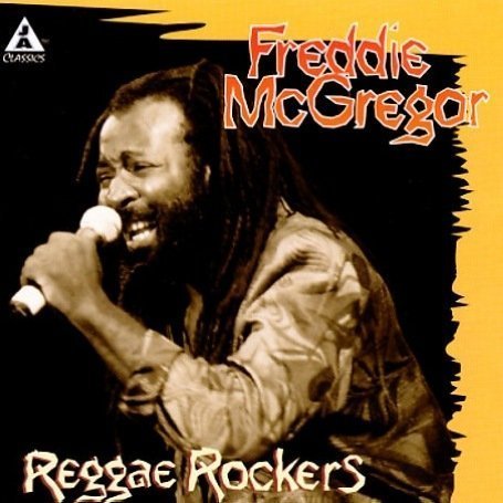 Freddie McGregor/Reggae Rockers